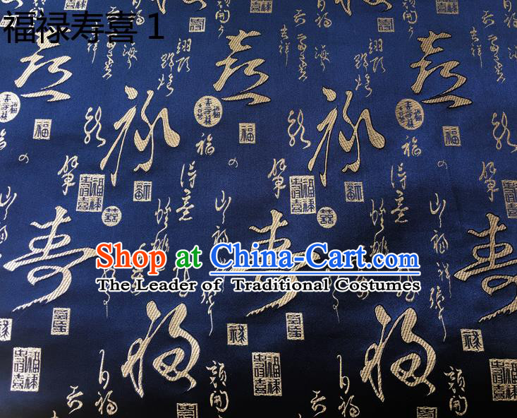 Asian Chinese Traditional Handmade Printing FeLu ShouXi Silk Fabric, Top Grade Nanjing Brocade Tang Suit Hanfu Blue Fabric Cheongsam Cloth Material